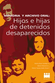 Presentación del proyecto “Memoria y Archivo oral: Hijos e hijas de detenidos desaparecidos”